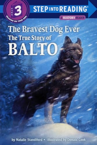 9780833545367: The Bravest Dog Ever: The True Story of Balto (Step Into Reading: A Step 3 Book)