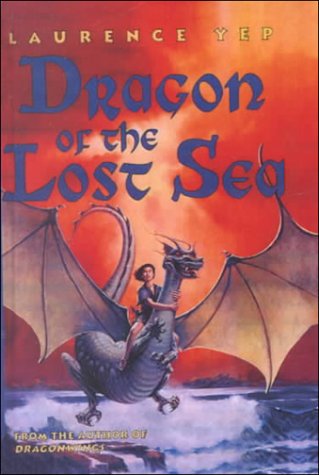 Dragon Of The Lost Sea (Turtleback School & Library Binding Edition) - Laurence Yep