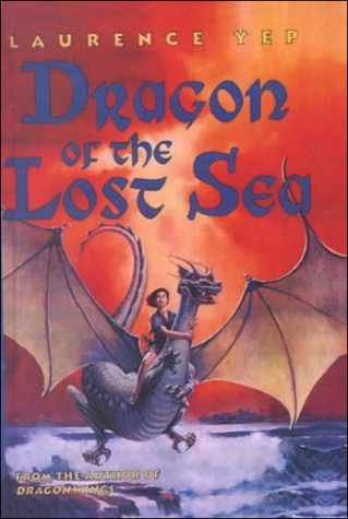 Dragon Of The Lost Sea (Turtleback School & Library Binding Edition) (9780833546326) by Yep, Laurence