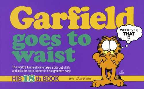 Garfield Goes To Waist (Turtleback School & Library Binding Edition) (9780833546920) by Davis, Jim