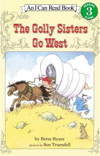 Beispielbild fr The Golly Sisters Go West zum Verkauf von ThriftBooks-Atlanta