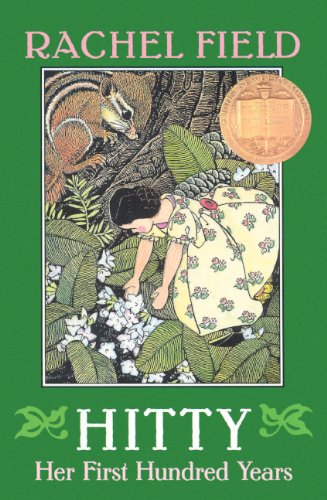 Hitty: Her First 100 Years (Turtleback School & Library Binding Edition) (9780833547576) by Field, Rachel