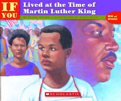 Stock image for If You Lived at the Time of Martin Luther King for sale by Better World Books