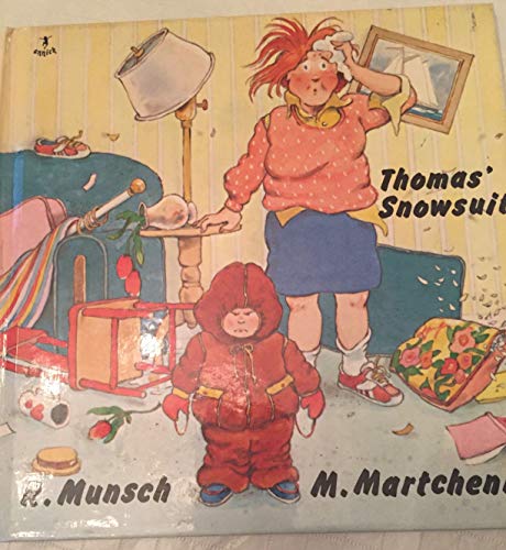 Stock image for Thomas Snowsuit (Munsch for Kids) for sale by Reuseabook