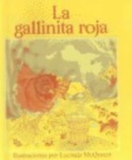 La Gallinita Roja (Little Red Hen) (Spanish Edition) (9780833549433) by [???]