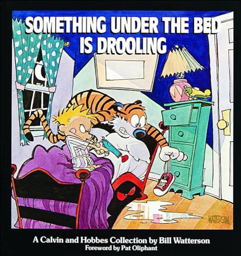 Imagen de archivo de Something Under The Bed Is Drooling (Turtleback School & Library Binding Edition) (Calvin and Hobbes) a la venta por California Books