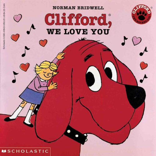 Beispielbild fr Clifford, We Love You (Turtleback School & Library Binding Edition) (Clifford the Big Red Dog) zum Verkauf von SecondSale