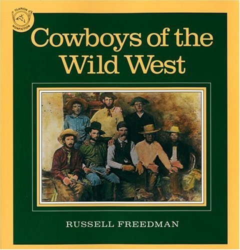 Beispielbild fr Cowboys of the Wild West zum Verkauf von Better World Books