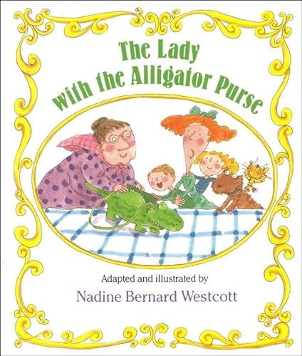 Imagen de archivo de The Lady With The Alligator Purse (Turtleback School & Library Binding Edition) (Sing-Along Stories) a la venta por HPB Inc.