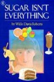 Sugar Isn't Everything: A Support Book, in Fiction Form, for the Young Diabetic (9780833561701) by [???]