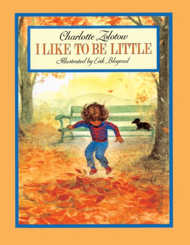 Stock image for I Like to Be Little for sale by ThriftBooks-Atlanta