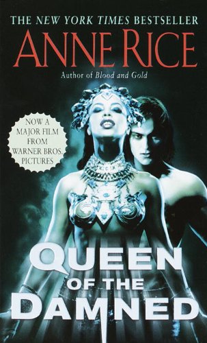 The Queen Of The Damned (Turtleback School & Library Binding Edition) (Vampire Chronicles) (9780833563507) by Rice, Anne