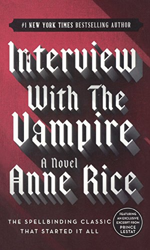 Imagen de archivo de Interview with the Vampire (Vampire Chronicles (PB)) a la venta por Books Unplugged