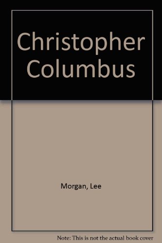 Christopher Columbus (9780833566454) by Lee Morgan; Claudio Solarino