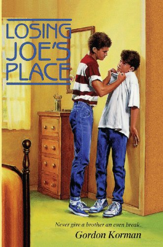 Losing Joe's Place (Turtleback School & Library Binding Edition) (9780833569523) by Korman, Gordon