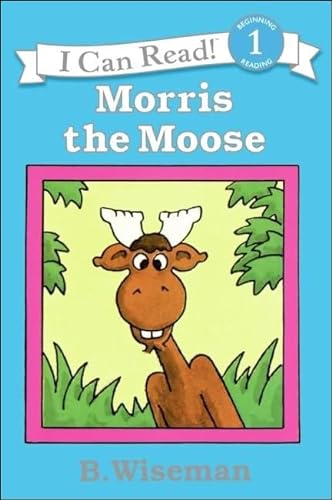 Beispielbild fr Morris the Moose zum Verkauf von Better World Books