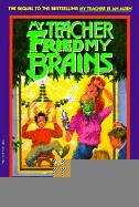 Stock image for My Teacher Fried My Brains for sale by Better World Books