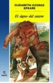 El Signo Del Castor (9780833572370) by Elizabeth George Speare