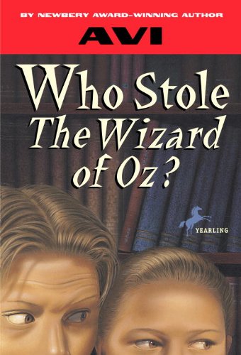Who Stole ""The Wizard Of Oz?"" (Turtleback School & Library Binding Edition) (9780833575500) by Avi