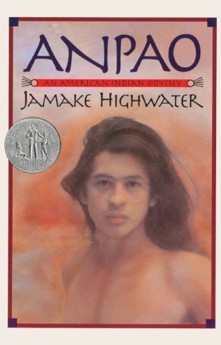 Anpao (Turtleback School & Library Binding Edition) (9780833579430) by Highwater, Jamake