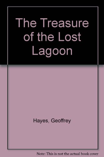 The Treasure of the Lost Lagoon (9780833585066) by Geoffrey Hayes