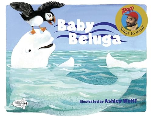 Stock image for Baby Beluga (Turtleback School & Library Binding Edition) (Raffi Songs to Read (Library)) for sale by SecondSale
