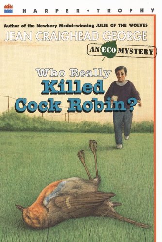 Who Really Killed Cock Robin (9780833590633) by Jean Craighead George