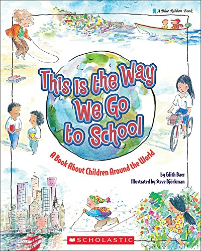 9780833591722: This Is the Way We Go to School: A Book About Children Around the World