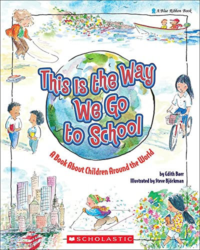 Stock image for This Is the Way We Go to School for sale by ThriftBooks-Dallas