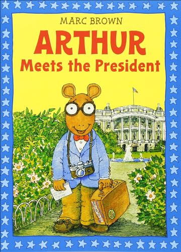 Stock image for Arthur Meets the President for sale by Better World Books