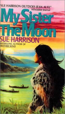 Stock image for My Sister the Moon for sale by ThriftBooks-Dallas