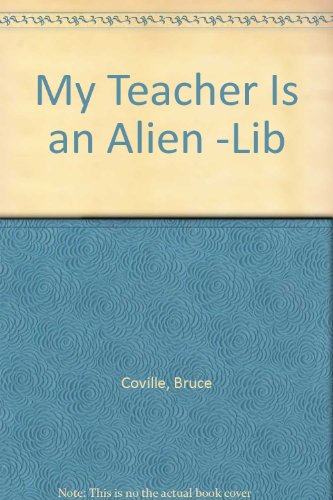 My Teacher Is an Alien (9780833598967) by [???]