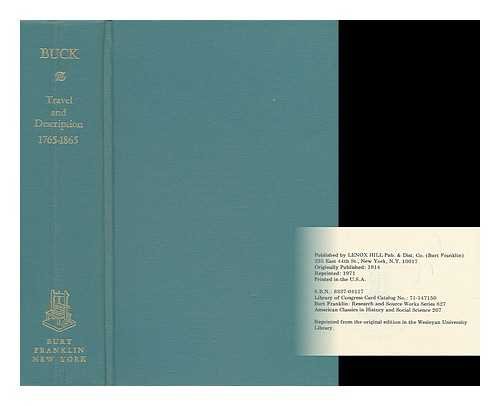 9780833704115: Travel and Description 1765-1865 - Together with a List of County Histories, Atlases . and Biographical Collections and a List of Territorial and State Laws