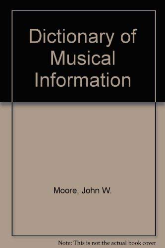 Imagen de archivo de Dictionary of Musical Information a la venta por Zubal-Books, Since 1961