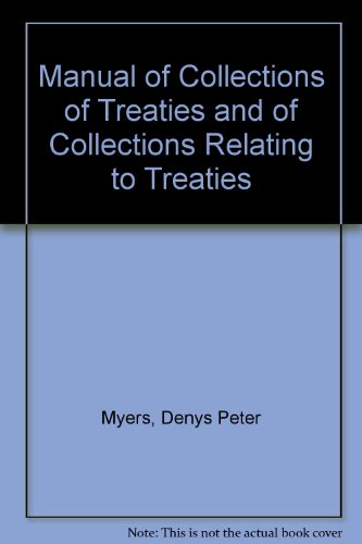 Stock image for Manual of Collections of Treaties and of Collections Relating to Treaties for sale by Zubal-Books, Since 1961