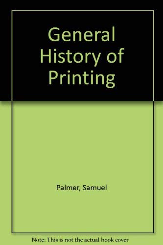 Beispielbild fr General History of Printing zum Verkauf von Midtown Scholar Bookstore