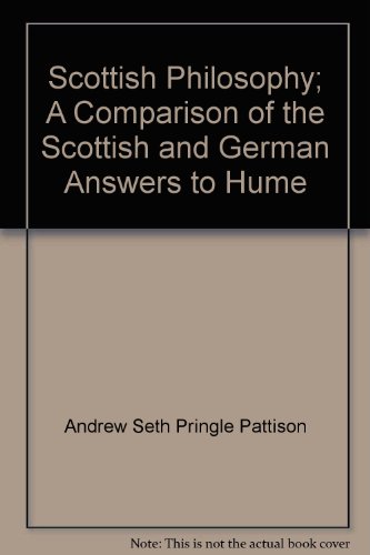 Beispielbild fr Scottish Philosophy : A Comparison of the Scottish and German Answers to Hume zum Verkauf von Better World Books