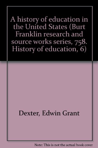 Beispielbild fr History of Education in the United States zum Verkauf von Better World Books