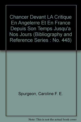 Imagen de archivo de Chaucer Devant la Critique en Angelerre et en France Depuis Son Temps Jusqu'a nos Jours. Burt Franklin: Bibliography and Reference Series No. 448. Selected Essays and Texts in Literature and Criticism No. 173 a la venta por Zubal-Books, Since 1961