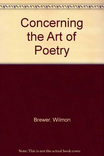 Stock image for Concerning the Art of Poetry for sale by Midtown Scholar Bookstore
