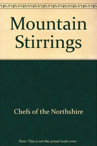 Stock image for Mountain Stirrings : The Chefs of the Northshire (Paperback, 1994) for sale by Streamside Books