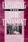 Stock image for Exploring the New Testament for sale by HPB Inc.