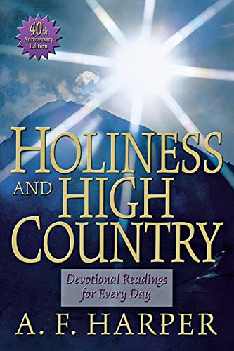 Beispielbild fr Holiness and High Country: Devotional Readings for Every Day zum Verkauf von ThriftBooks-Dallas