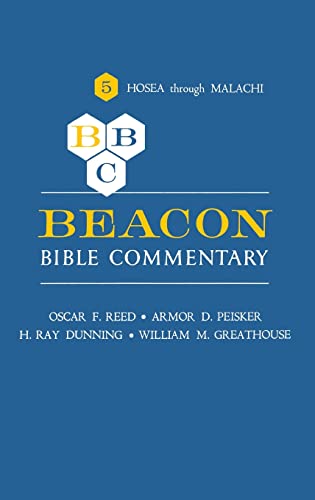 Beispielbild fr Beacon Bible Commentary, Volume 5: Hosea through Malachi (Beacon Commentary) zum Verkauf von HPB-Diamond