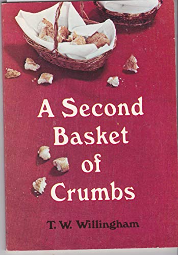 Stock image for A Second Basket of Crumbs for sale by ThriftBooks-Dallas