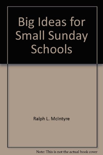 Stock image for Big Ideas for Small Sunday Schools for sale by 4 THE WORLD RESOURCE DISTRIBUTORS