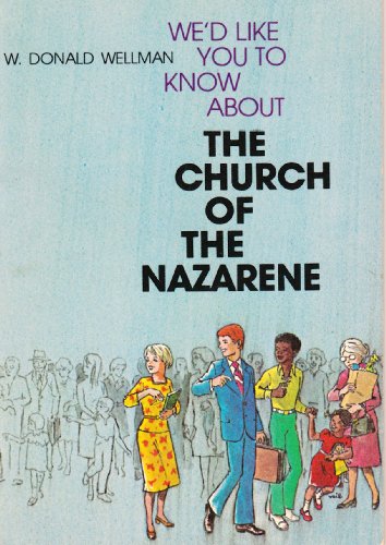 Stock image for We'd like you to know about the Church of the Nazarene for sale by SecondSale