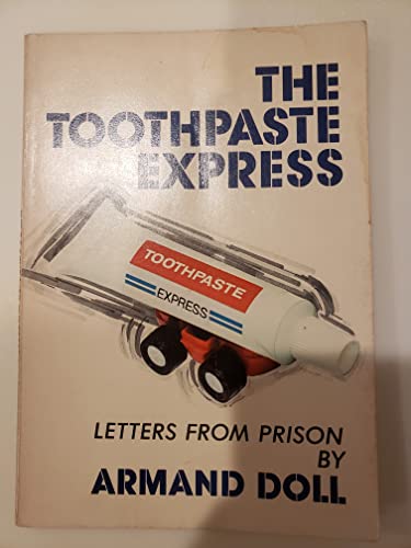 The Toothpaste Express: letters from Prison