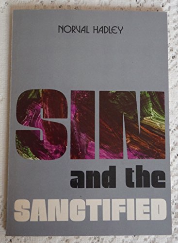 Stock image for Sin and the sanctified for sale by Neil Shillington: Bookdealer/Booksearch