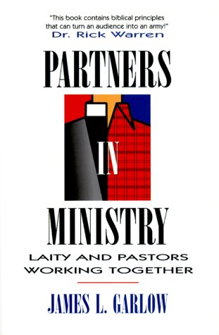 Stock image for Partners In Ministry: Laity and Pastors Working Together for sale by Wonder Book